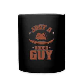 Rodeo Bullenreiten Just A Rodeo Guy - Tasse einfarbig - Schwarz - Vorne