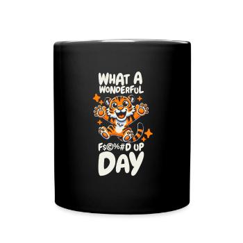 Tiger Fucked Up Day - Full Colour Mug - black - Front