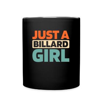Billard, juste une fille de billard - Mug uni - noir - Devant