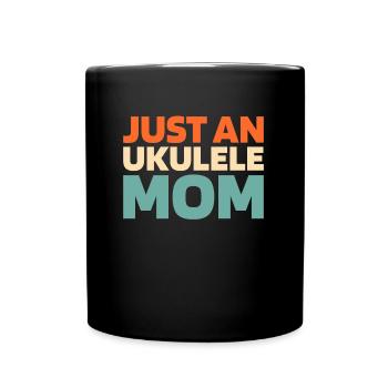 Ukulélé Juste une maman ukulélé - Mug uni - noir - Devant