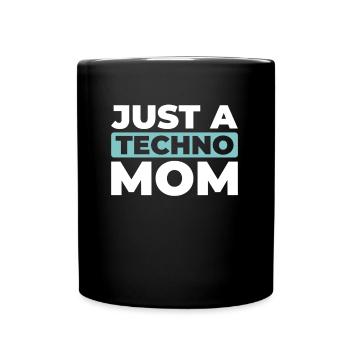 Techno Raver Just A Techno Mom - Mug uni - noir - Devant