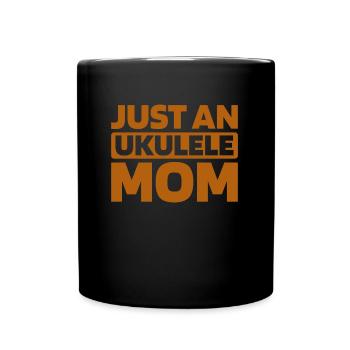 Ukulélé Juste une maman ukulélé - Mug uni - noir - Devant