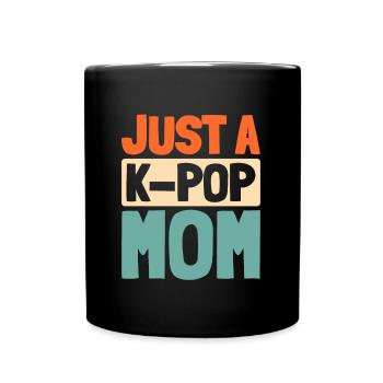 K Pop Kpop Pop Coréenne Juste une maman Kpop - Mug uni - noir - Devant