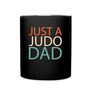 Judoka Just A Judo Dad - Full Colour Mug - black - Front