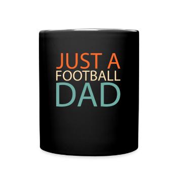 American Football Just A Football Dad - Full Colour Mug - black - Front