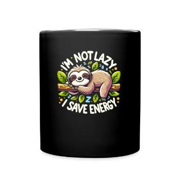 Je ne suis pas paresseux – j’économise de l’énergie paresseux en disant - Mug uni - noir - Devant