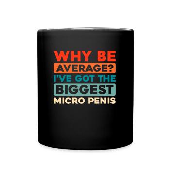 Black Humor Funny - Full Colour Mug - black - Front