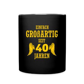 Großartig seit 40 Jahren Geschenk 40.Geburtstag - Tasse einfarbig - Schwarz - Vorne