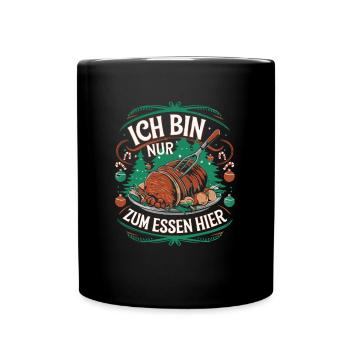 Nur zum Essen hier – Lustiges Weihnachtsdesign - Tasse einfarbig - Schwarz - Vorne
