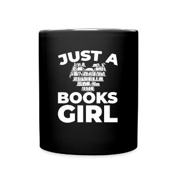 Buch Leseratte Bücherwurm Just A Books Girl - Tasse einfarbig - Schwarz - Vorne