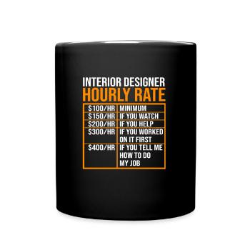 Interior Designer Architecture Architect - Full Colour Mug - black - Front