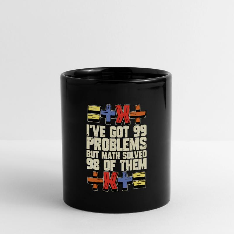 Mathematician I've Got 99 Problems Statistician Full Colour Mug