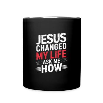 Jésus a changé ma vie ! Chrétien - Mug uni - noir - Devant