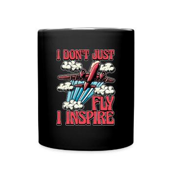 Flight Instructor I Don't Just Fly Pilot School - Full Colour Mug - black - Front