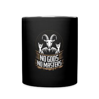 No Gods! No Masters! Atheist, Satanist, Religion - Full Colour Mug - black - Front
