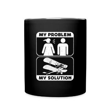 Aerobatic Pilot My Problem My Pictogram Dad Mom - Tasse einfarbig - Schwarz - Vorne