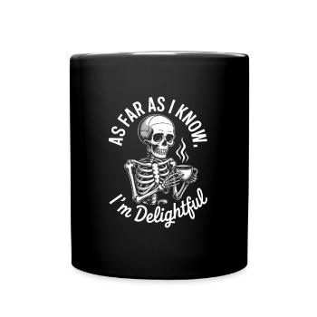 Pour autant que je sache, je suis ravi ! Sarcasme - Mug uni - noir - Devant