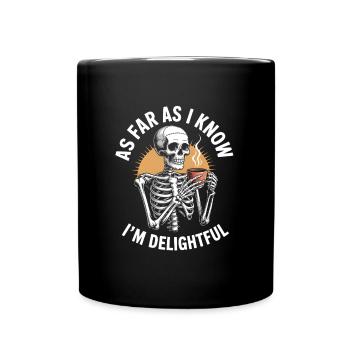 Pour autant que je sache, je suis ravi ! Sarcasme - Mug uni - noir - Devant