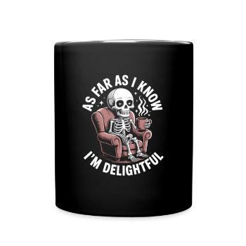Pour autant que je sache, je suis ravi ! Sarcasme - Mug uni - noir - Devant
