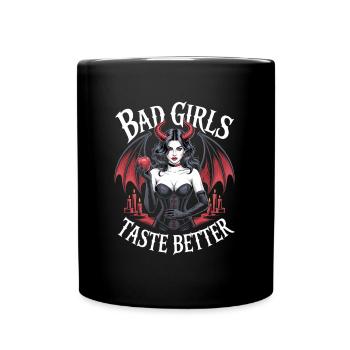 Bad Girls Taste Better! Goth Gothic Emo Baddie - Full Colour Mug - black - Front