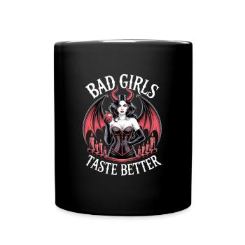 Bad Girls Taste Better! Goth Gothic Emo Baddie - Full Colour Mug - black - Front