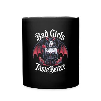Bad Girls Taste Better! Goth Gothic Emo Baddie - Full Colour Mug - black - Front