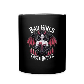 Bad Girls Taste Better! Goth Gothic Emo Baddie - Full Colour Mug - black - Front
