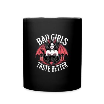 Bad Girls Taste Better! Goth Gothic Emo Baddie - Full Colour Mug - black - Front