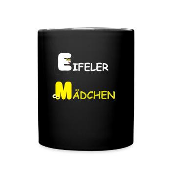 Eifel Shirt,Eifeler Mädchen , Humor Eiflerin - Tasse einfarbig - Schwarz - Vorne