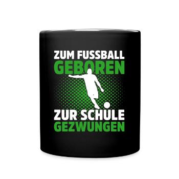 Fußballspieler Geschenk Fußball Fan Fußballer - Tasse einfarbig - Schwarz - Vorne