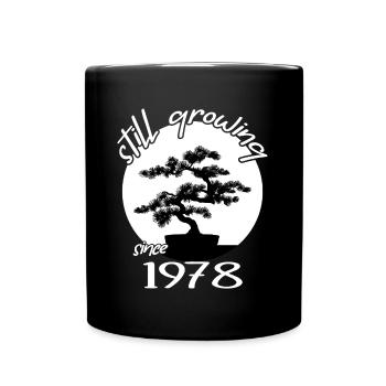 1978 Birthday Bonsai tree "Still growing"Nebari - Full Colour Mug - black - Front