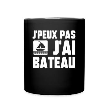 J’peux pas j’ai bateau - Mug uni - noir - Devant
