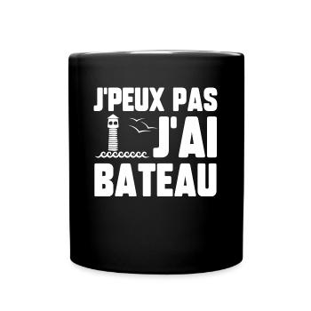 J’peux pas j’ai bateau - Mug uni - noir - Devant