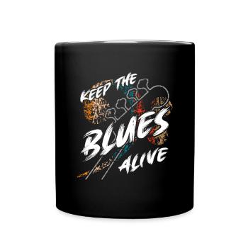 Der Blues lebt Keep the Blues alive - Tasse einfarbig - Schwarz - Vorne