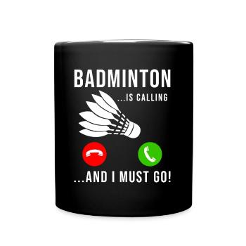 Le badminton appelle le volant - Mug uni - noir - Devant
