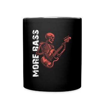 Skelett Skull mit Bassgitarre und Spruch Mehr Bass - Tasse einfarbig - Schwarz - Vorne