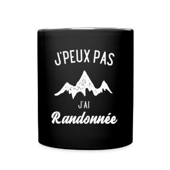 Randonnée j'peux pas j 'ai randonnée humour cadeau - Mug uni - noir - Devant