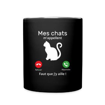 mes chats m'appellent...faut que j'y aille ! - Mug uni - noir - Devant