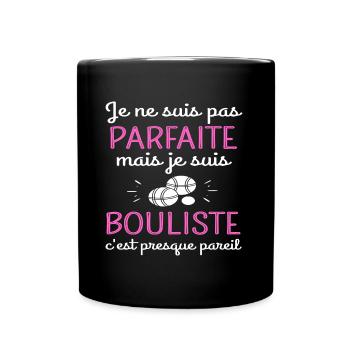 T shirt pétanque je suis bouliste cadeau femme - Mug uni - noir - Devant