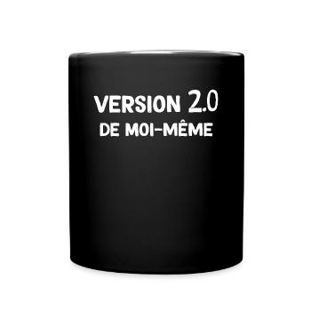 Version 2.0 De Moi-même Cadeau Femme - Mug uni - noir - Devant