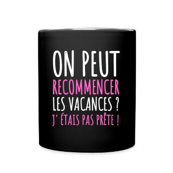 on peut recommencer les vacances humour cadeau - Mug uni - noir - Devant
