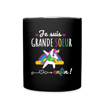 Je suis grande soeur enfin humour licorne cadeau - Mug uni - noir - Devant