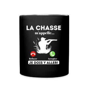 La chasse m' appelle humour chasseur cadeau chasse - Mug uni - noir - Devant