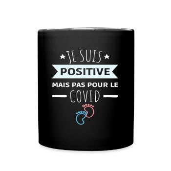 Annonce grossesse humour je suis positive cadeau - Mug uni - noir - Devant