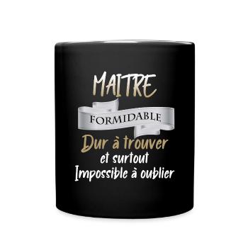 Maitre Formidable Cadeau Souvenir Instituteur - Mug uni - noir - Devant