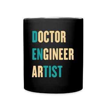 Doctor Engineer Artist - Funny Dentist - Full Colour Mug - black - Front