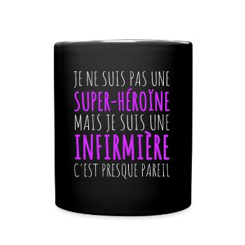 Infirmière super humour infirmiere cadeau femme - Mug uni - noir - Devant
