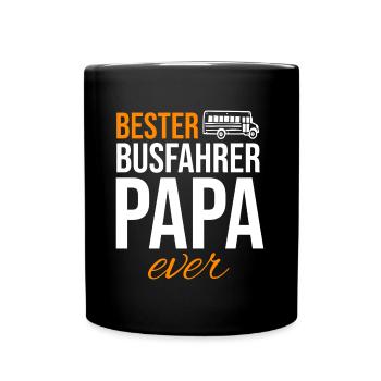 Busfahrer Papa Vater Schulbus Vatertag - Tasse einfarbig - Schwarz - Vorne