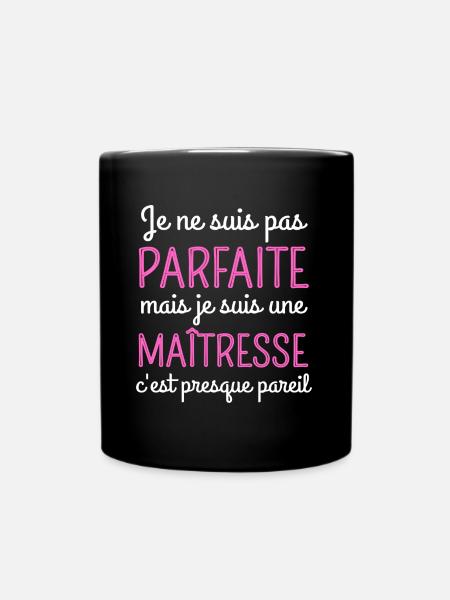 Je suis une maîtresse humour maitresse d' école - Mug uni - noir