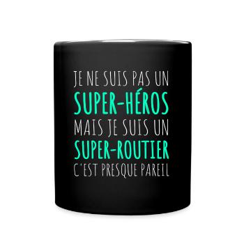 Routier super-héros humour chauffeur routier - Mug uni - noir - Devant